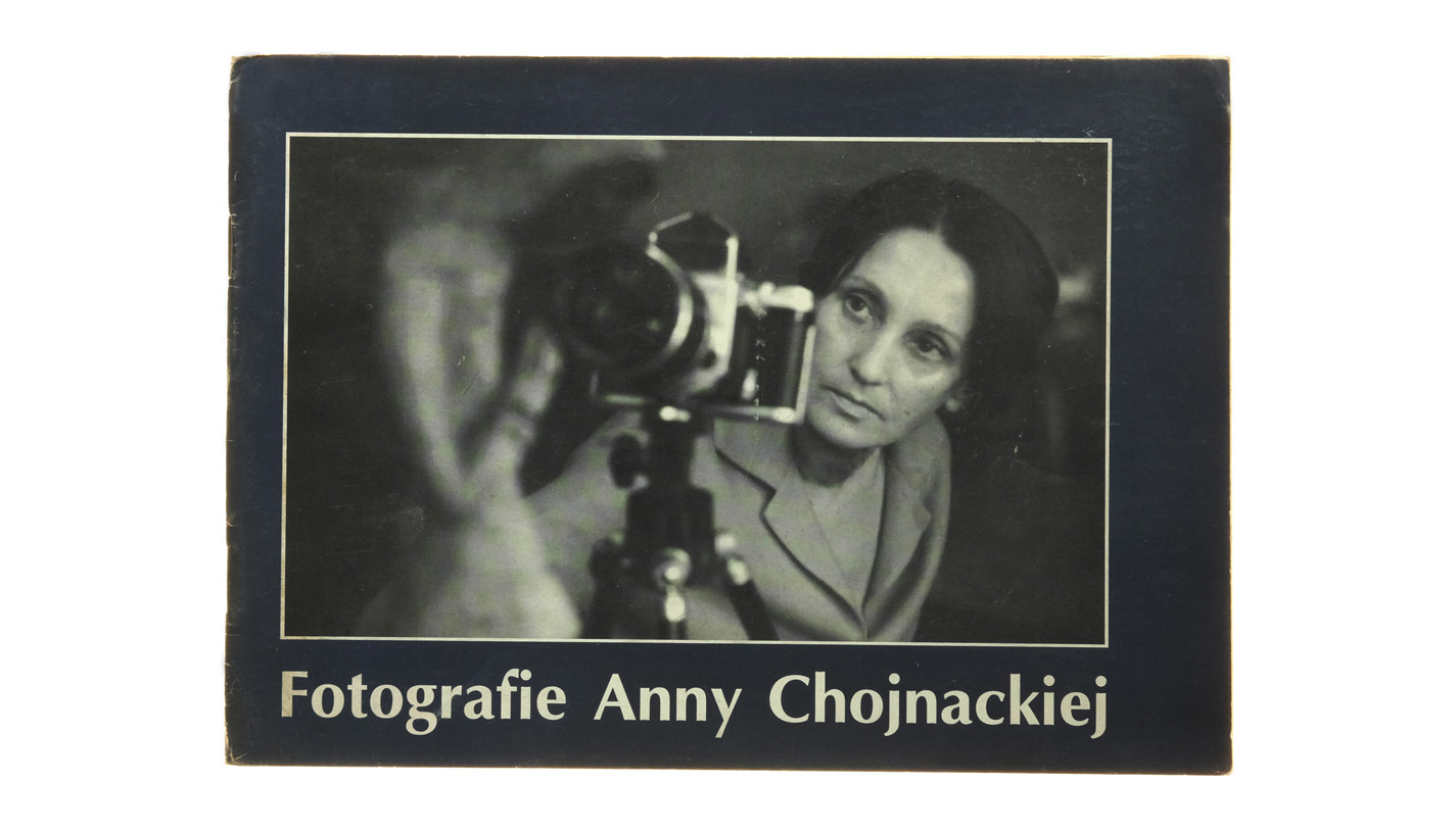 Fotografie Anny Chojnackiej - katalog wystawy - Muzeum Historii Katowic - 1996