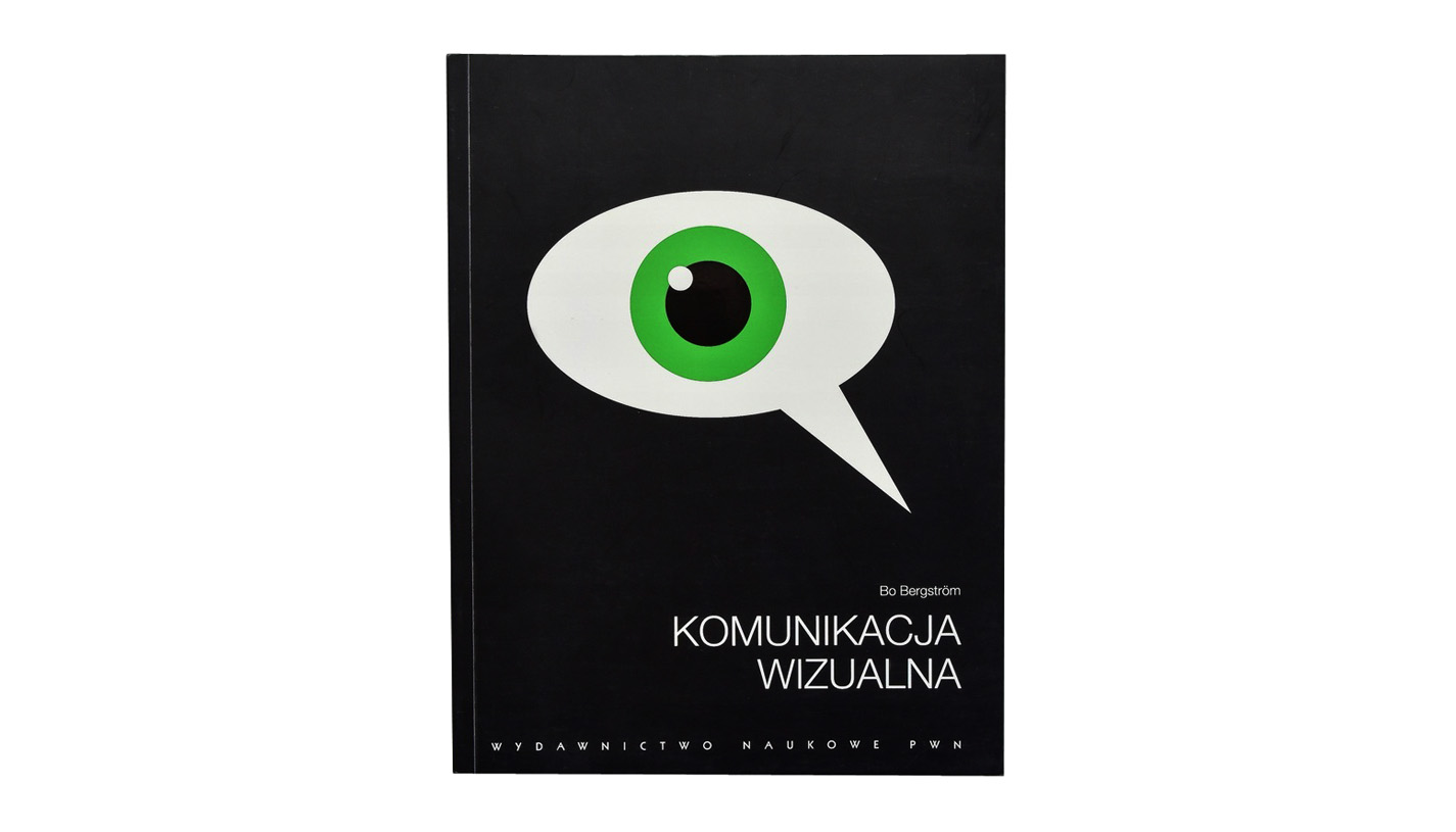 Bo Bergström - Komunikacja wizualna - książka - Wydawnictwo Naukowe PWN 2009