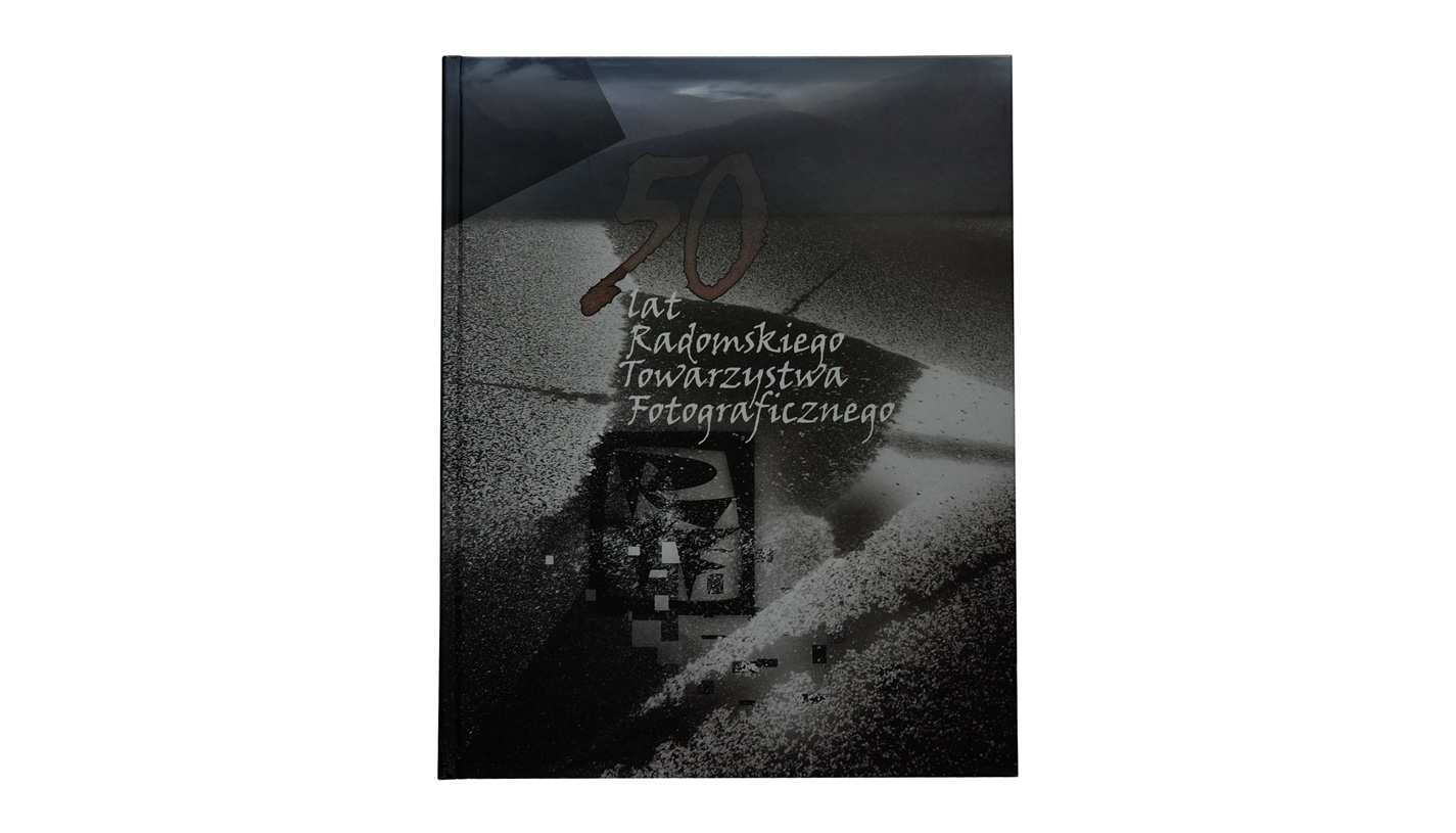 50 lat Radomskiego Towarzystwa Fotograficznego 1961-2011 - album fotografii RTF 2011