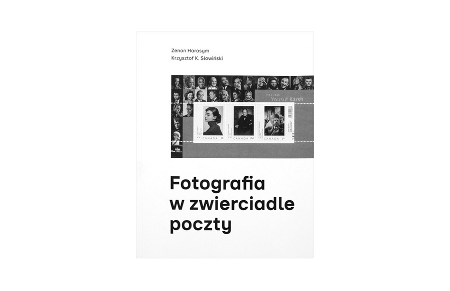 Fotografia w zwierciadle poczty - Zenon Harasym, Krzysztof K. Słowiński