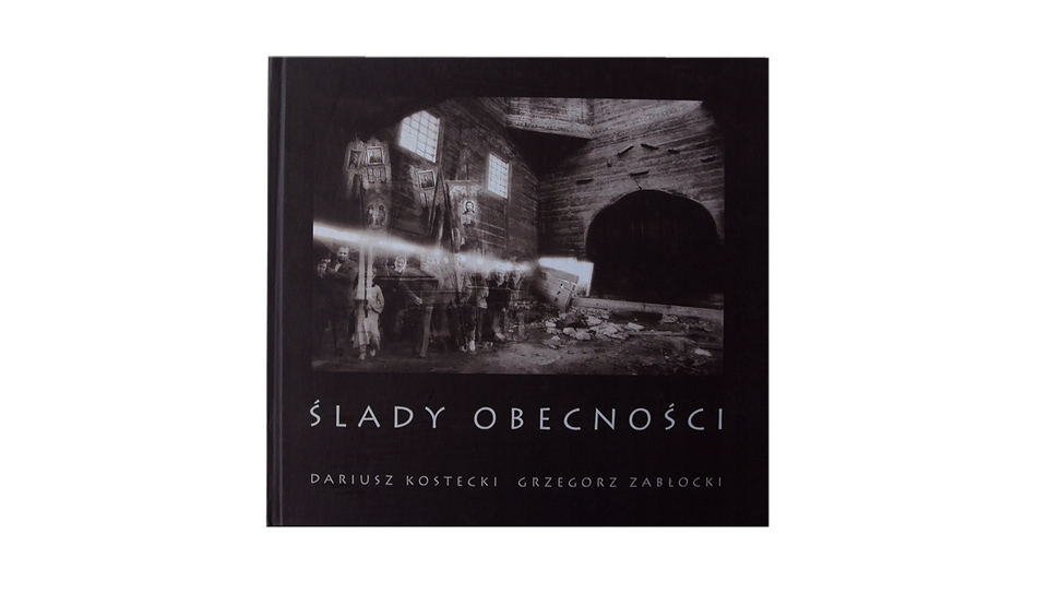Dariusz Kostecki, Grzegorz Zabłocki - Ślady obecności album