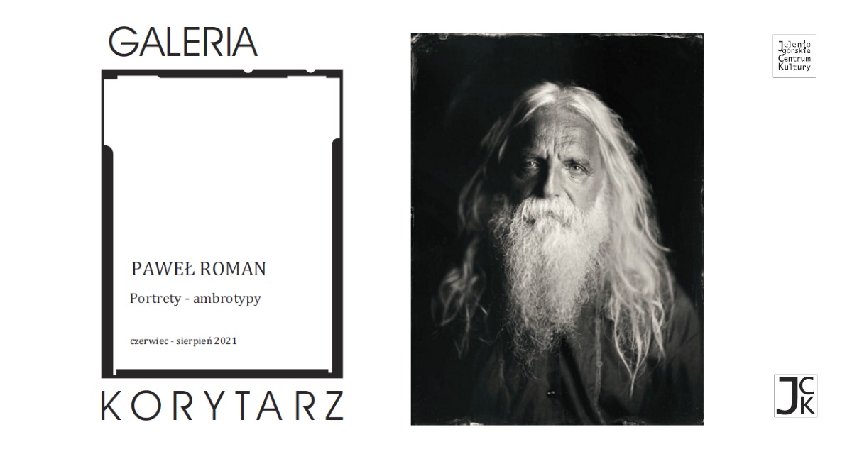 Paweł Roman - Portrety - ambrotypy - Galeria Korytarz JCK