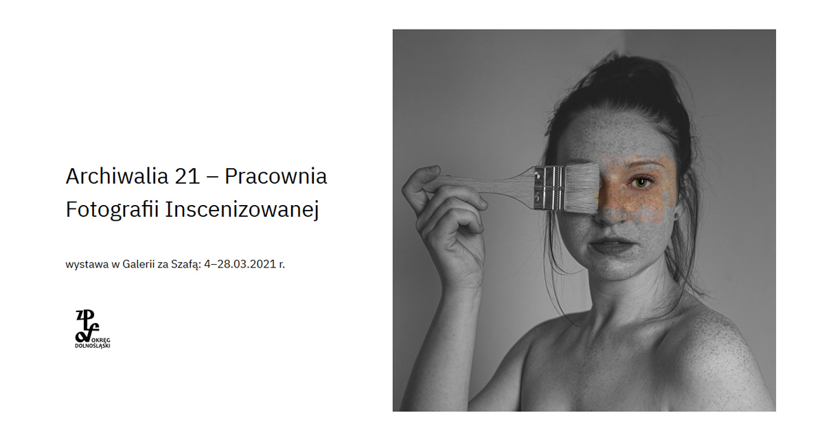Archiwalia 21 - Pracownia Fotografii Inscenizowanej - wystawa fotograficzna