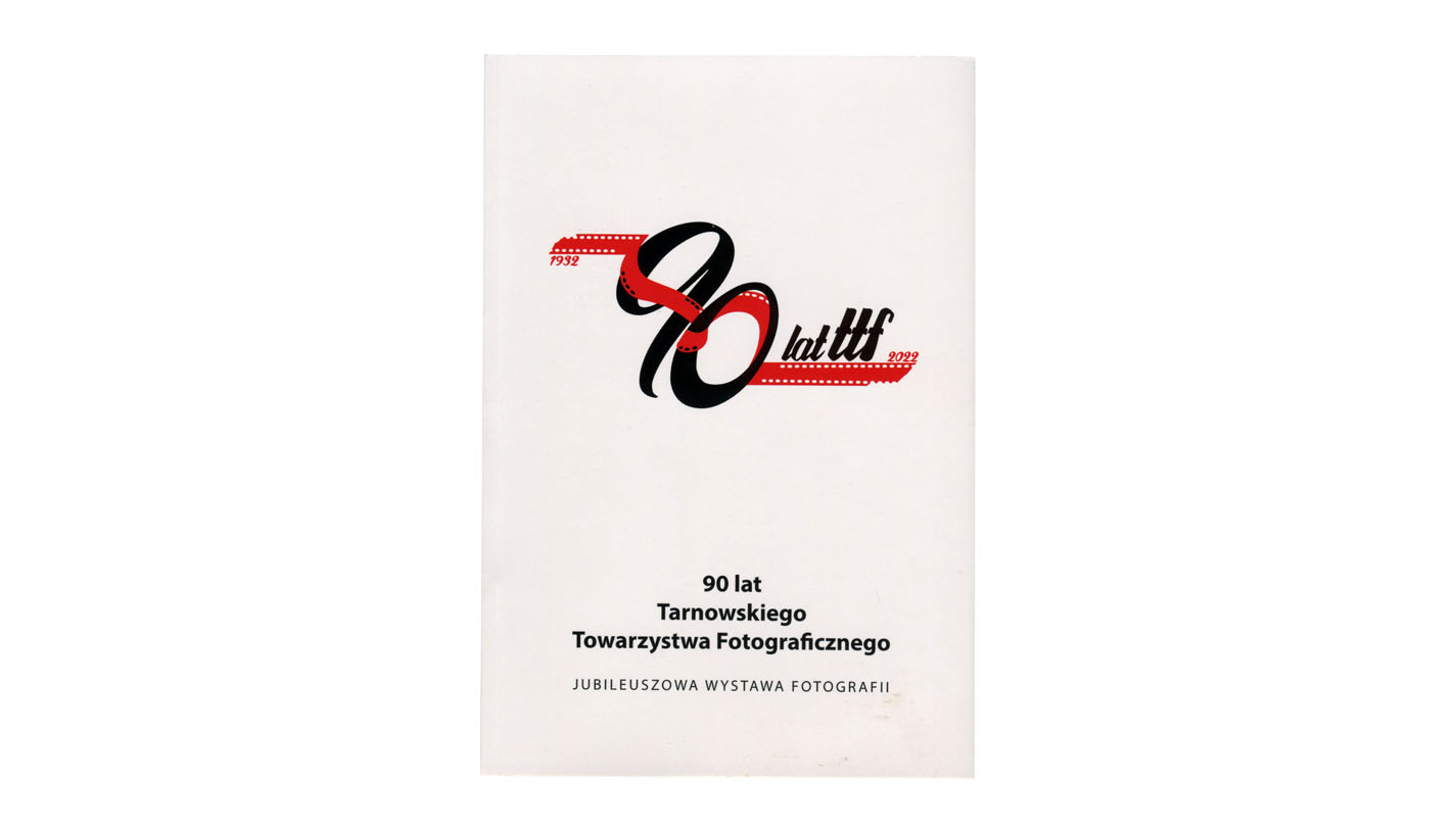 90 lat Tarnowskiego Towarzystwa Fotograficznego - książka - TTF 2022