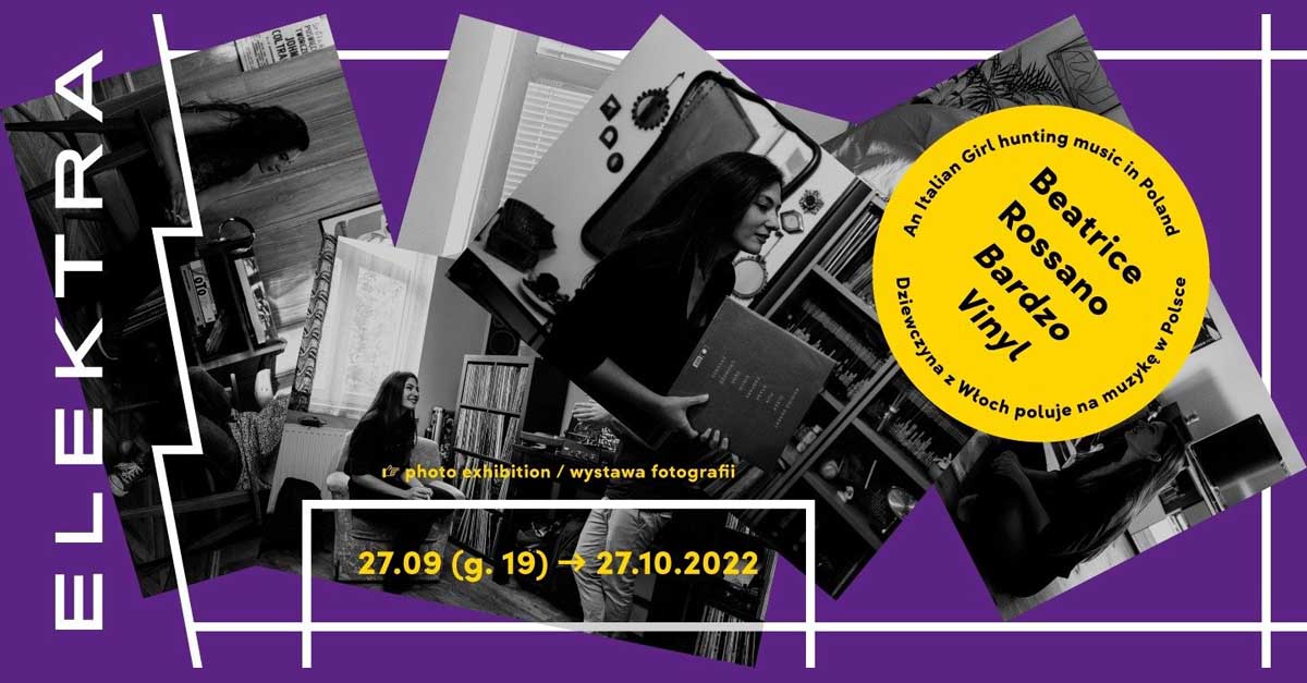 Beatrice Rossano - Bardzo Vinyl. Dziewczyna z Włoch poluje na muzykę w Polsce wystawa fotografii Czytelnia Słów i Dźwięków Elektra Warszawa