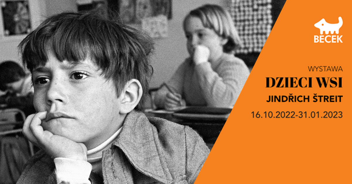 Jindřich Štreit - Dzieci wsi - wystawa fotografii Bytomskie Centrum Kultury Bytom