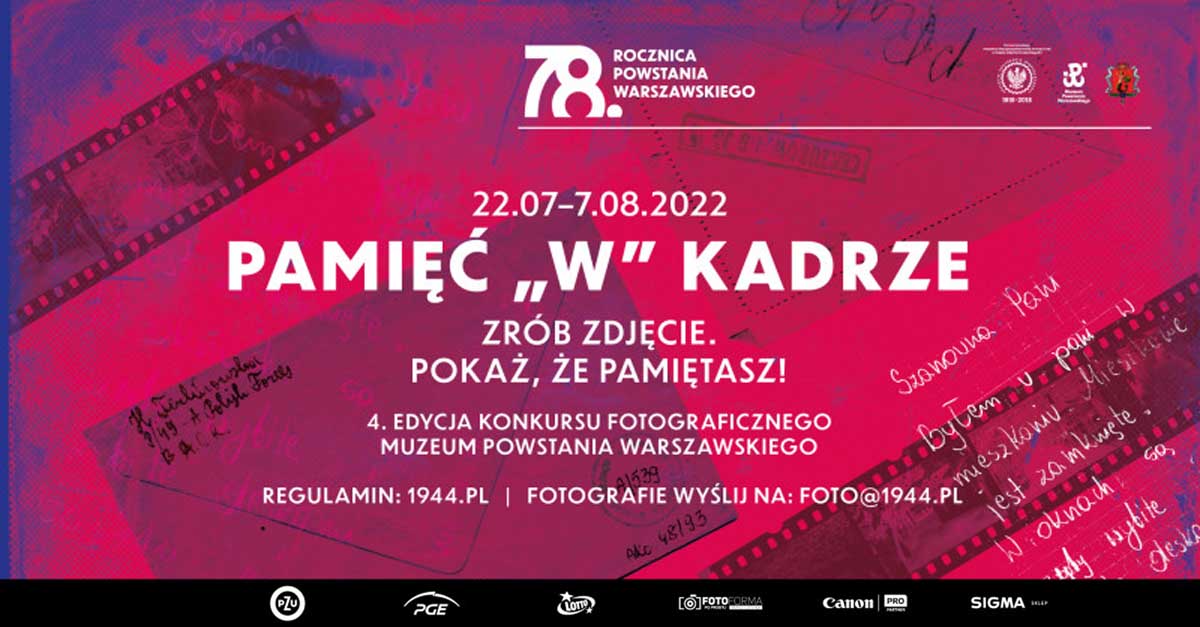 4. Konkurs fotograficzny "Pamięć »W« kadrze" - Muzeum Powstania Warszawskiego w Warszawie