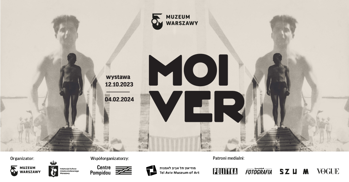 Moi Ver - wystawa fotografii Muzeum Warszawy Warszawa