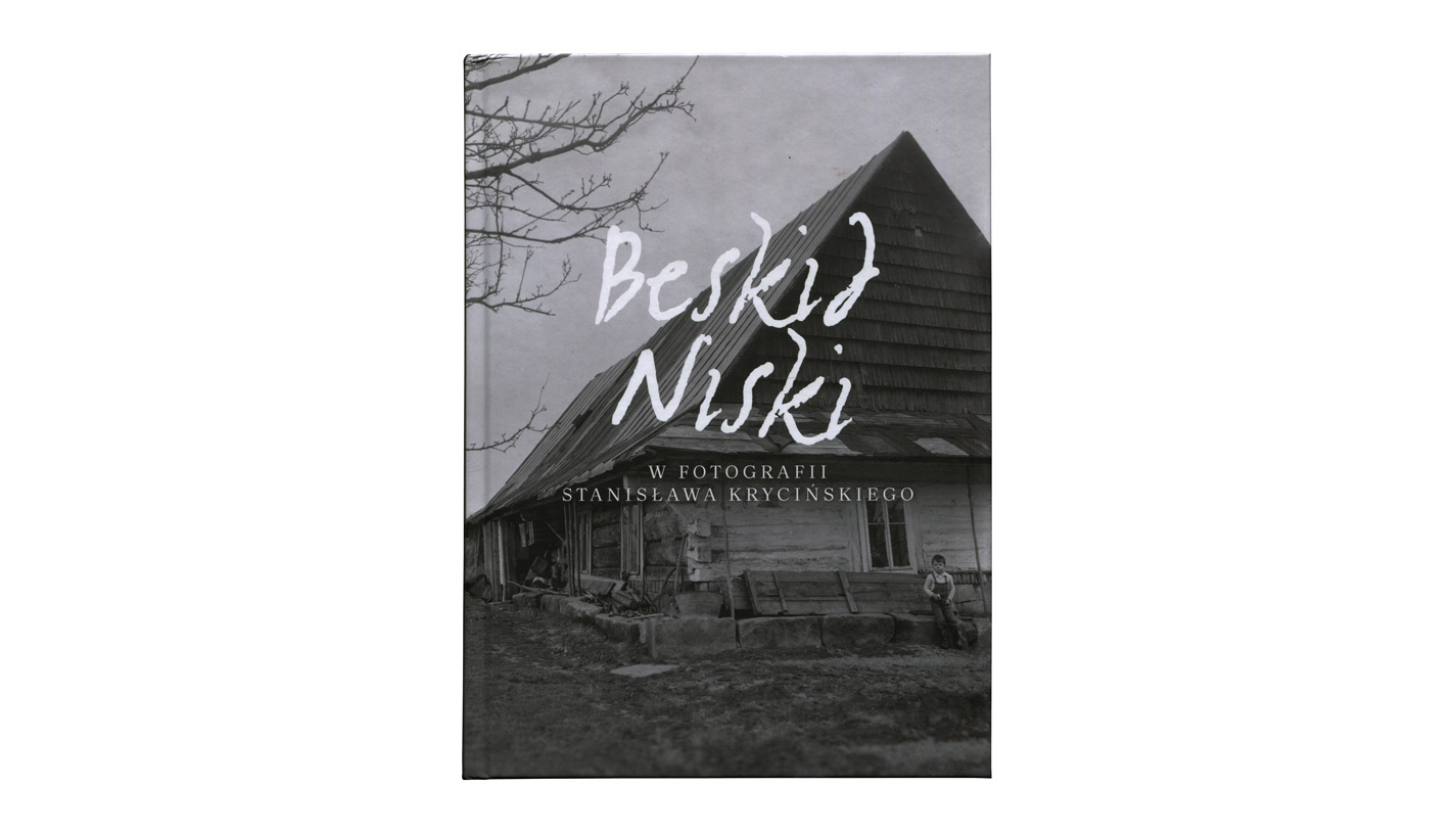 Beskid Niski w fotografii Stanisława Krycińskiego - album fotografii Wydawnictwo Ruthenus 2024