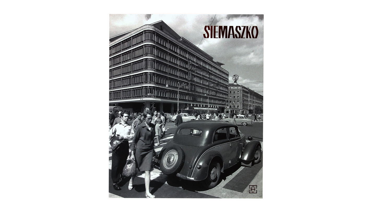 Zbyszko Siemaszko. Fotograf Warszawy - Zbyszko Siemaszko: Warsaw’s Photographer - album fotografii - Dom Spotkań z Historią 2024