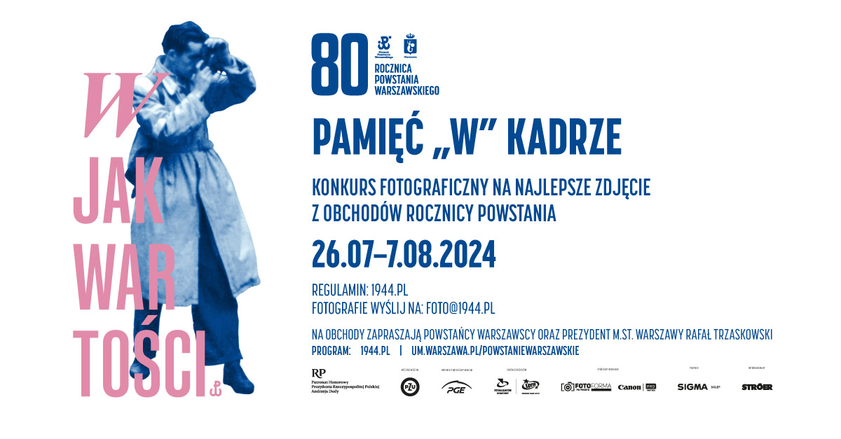 6. Konkurs fotograficzny "Pamięć »W« kadrze" - Muzeum Powstania Warszawskiego w Warszawie