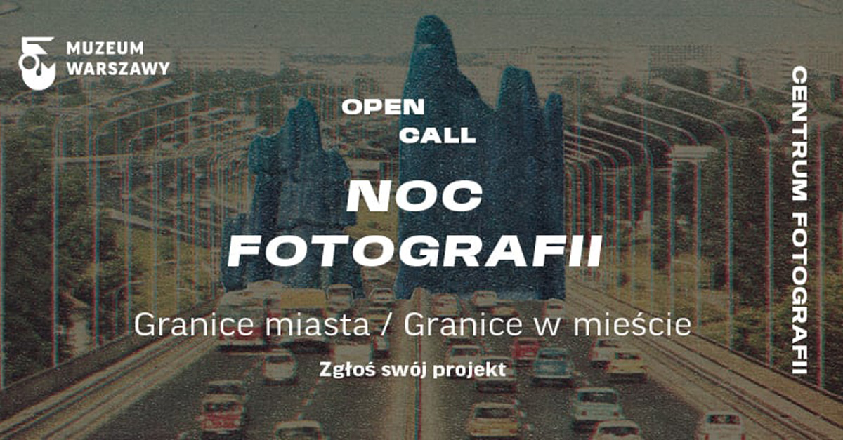 Granice miasta - Granice w mieście - konkurs fotograficzny - Centrum Fotografii - Muzeum Warszawy