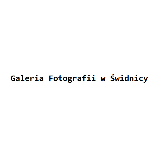 Galeria Fotografii w Świdnicy