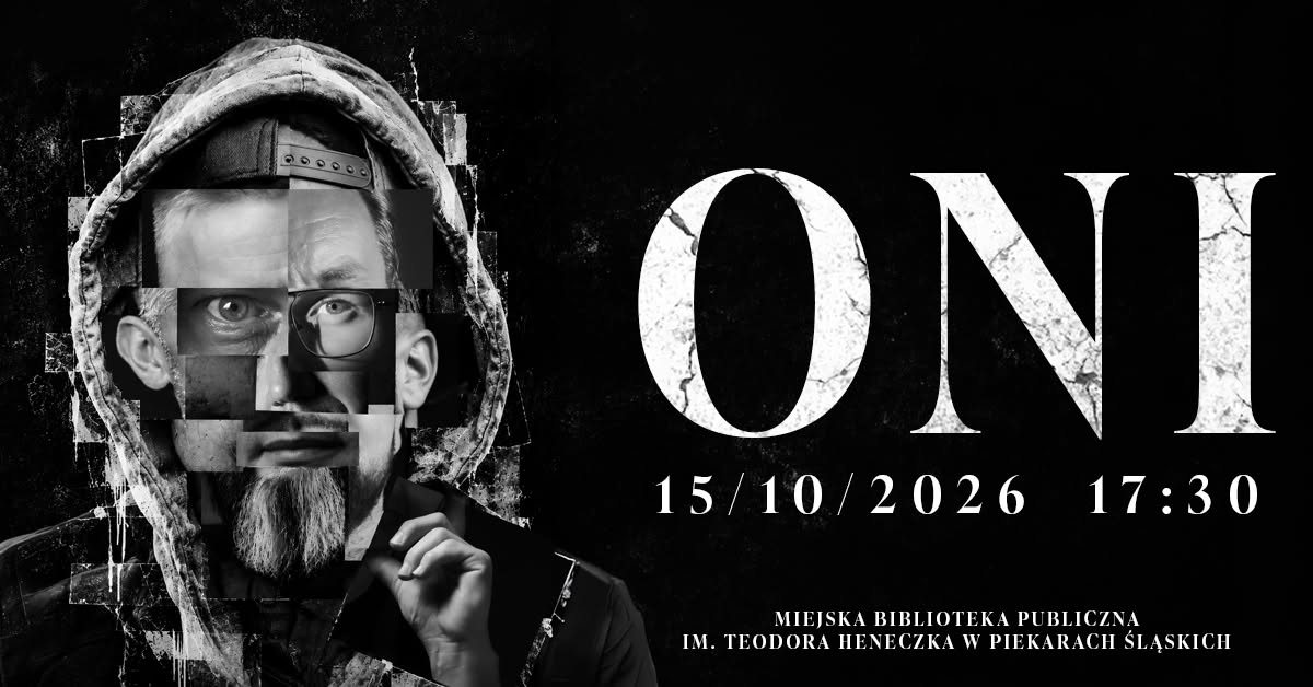 Anna Błaszczak-Wójcik - Oni - wystawa fotografii Miejska Biblioteka Publiczna im. Teodora Heneczka Piekary Śląskie
