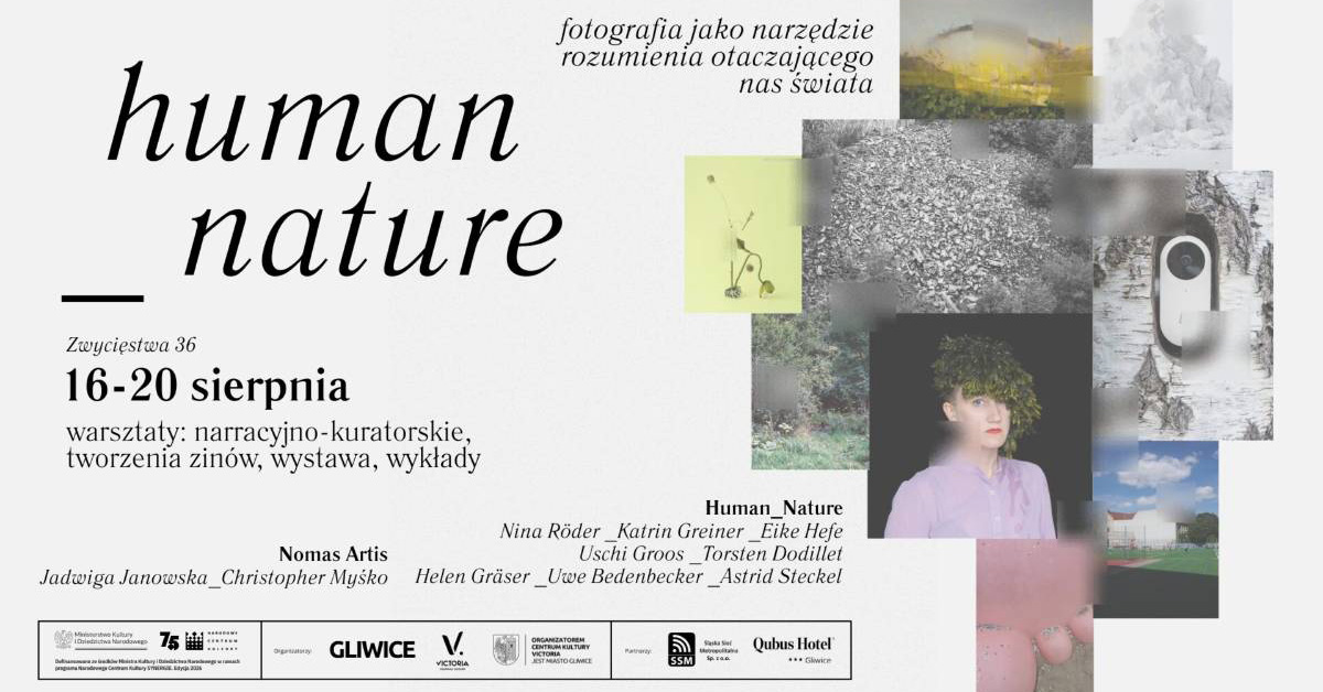 Human Nature - wystawa fotografii - wykłady Centrum Kultury Victoria Gliwice