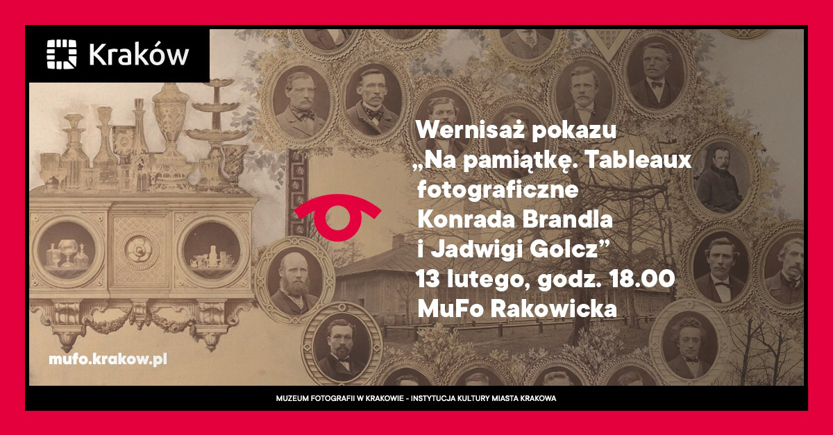 Na pamiątkę... Tableaux fotograficzne Konrada Brandla i Jadwigi Golcz - wystawa fotografii Muzeum Fotografii Kraków