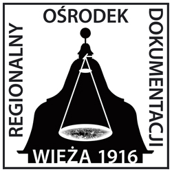 Stowarzyszenie Regionalny Ośrodek Dokumentacji WIEŻA 1916 - Ostrzeszów