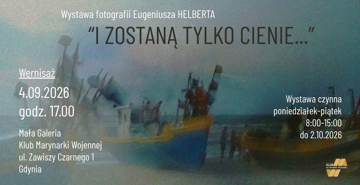 Eugeniusz Helbert - i zostaną tylko cienie…