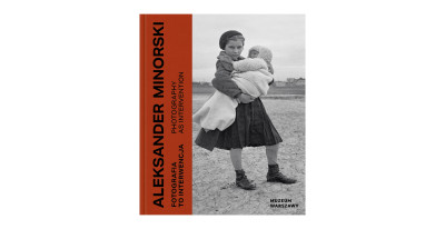 Aleksander Minorski - Fotografia to interwencja
