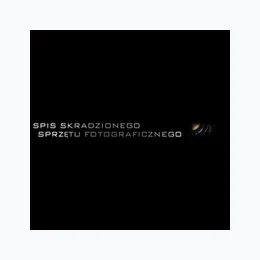 Spis Skradzionego Sprzętu Fotograficznego