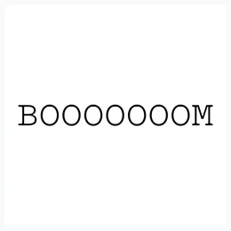 Booooooom