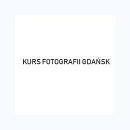 Kursy fotografii w Gdańsku
