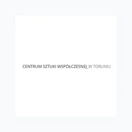 Centrum Sztuki Współczesnej Znaki Czasu w Toruniu
