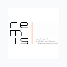 REMIS Biennale fotografii w technikach fotograficznych i cyfrowym przetwarzaniu obrazu